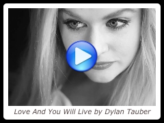 Love And You Will Live by Dylan Tauber