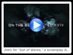 Intro for "Son of Waves," a screenplay By Dylan Tauber